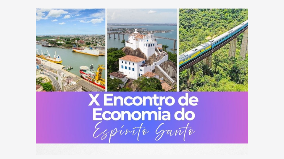 IJSN - Vem aí o 10º Encontro de Economia do Espírito Santo